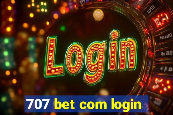 707 bet com login